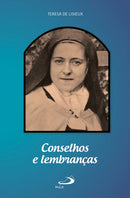 Conselhos e Lembranças - Santa Teresinha