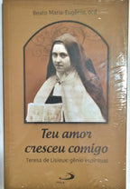 Teu amor cresceu comigo