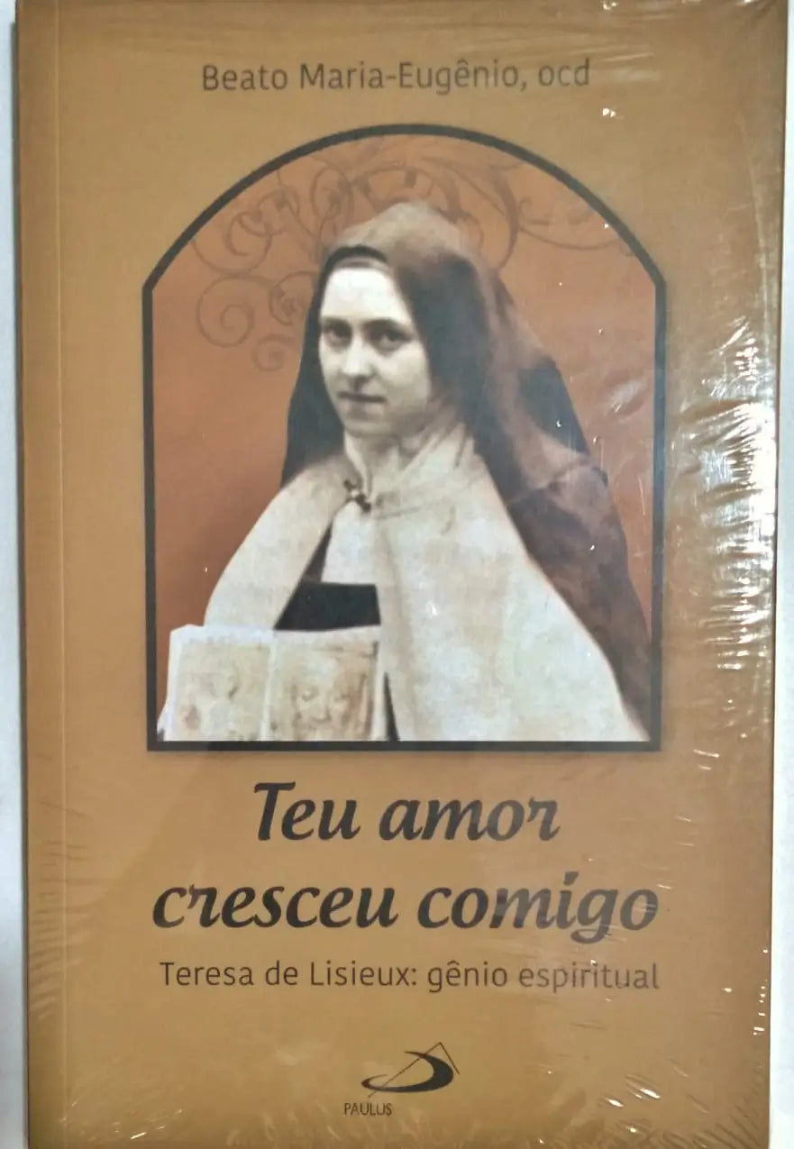 Teu amor cresceu comigo