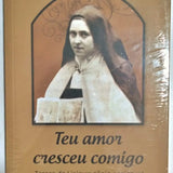 Teu amor cresceu comigo
