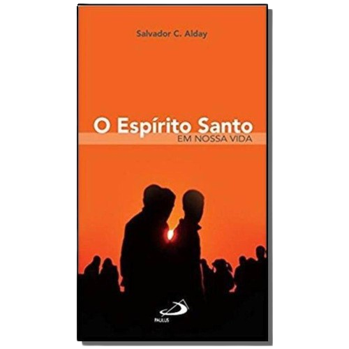 O Espírito Santo em nossa vida