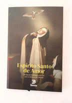 Livro Espírito Santo de Amor - 30 dias de Meditação com os Místicos do Carmelo /saldão de verão - compre 2 leve 3