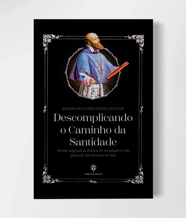 Descomplicando o Caminho da Santidade