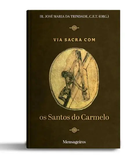 Livro Via Sacra com os Santos do Carmelo