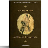 Livro Via Sacra com os Santos do Carmelo
