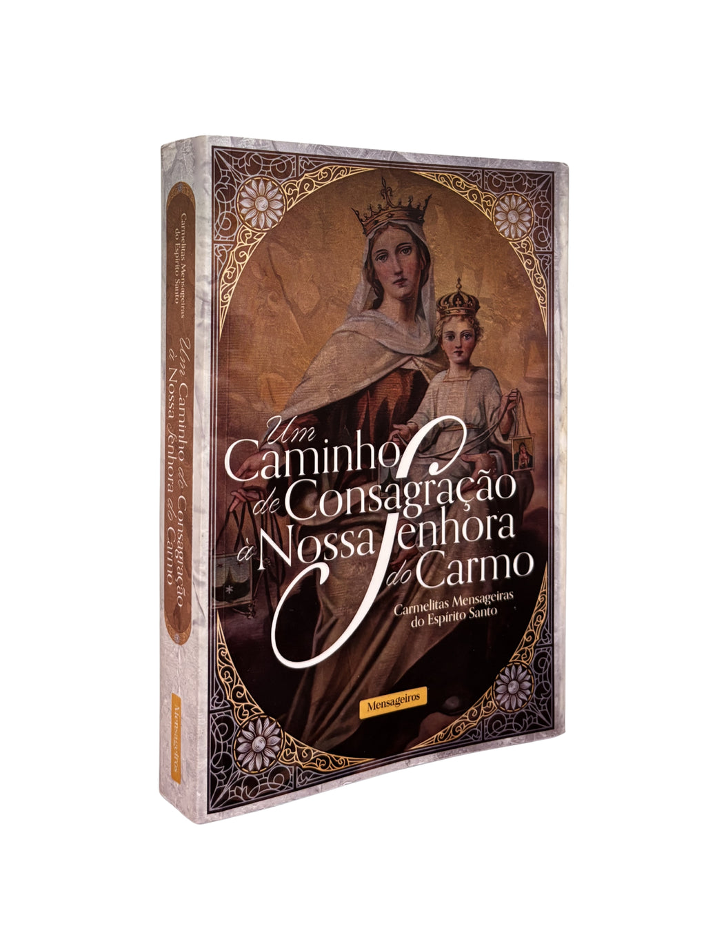Um Caminho de Consagração à Nossa Senhora do Carmo