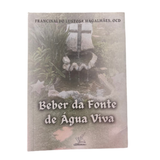 Beber da Fonte de Água Viva