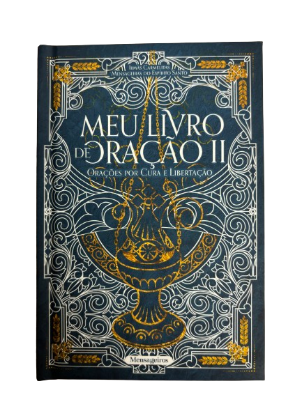 Meu Livro de Oração II Oração por Cura e Libertação