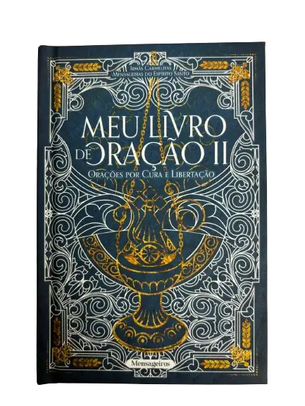 Meu Livro de Oração II Oração por Cura e Libertação