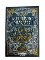 Meu Livro de Oração II Oração por Cura e Libertação