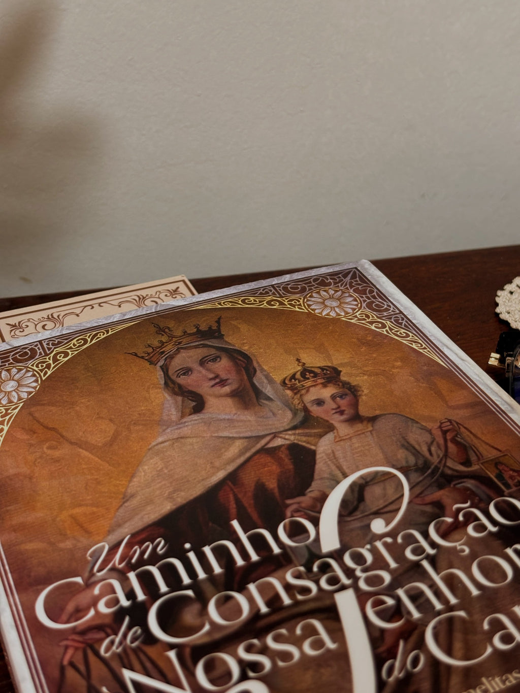 Um Caminho de Consagração à Nossa Senhora do Carmo