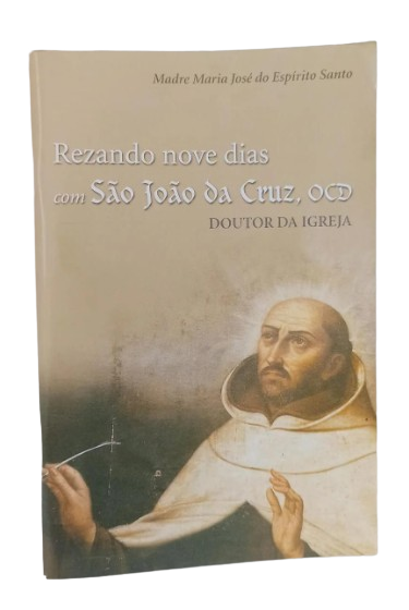 Rezando nove dias com São João da Cruz