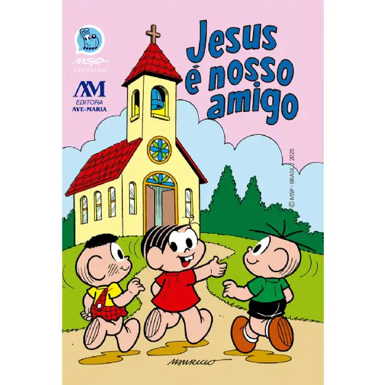 Jesus é Nosso Amigo - Turma da Mônica