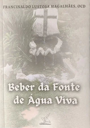 Beber da Fonte de Água Viva