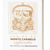 Livro Subida do Monte Carmelo Explicada