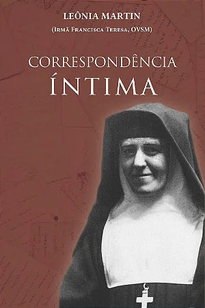 Correspondência Intíma - Leonia Martin